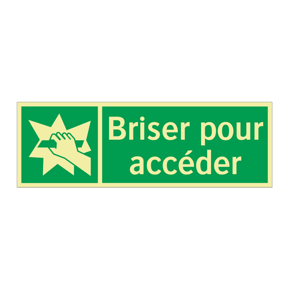Briser pour accéder