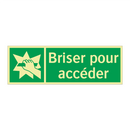 Briser pour accéder