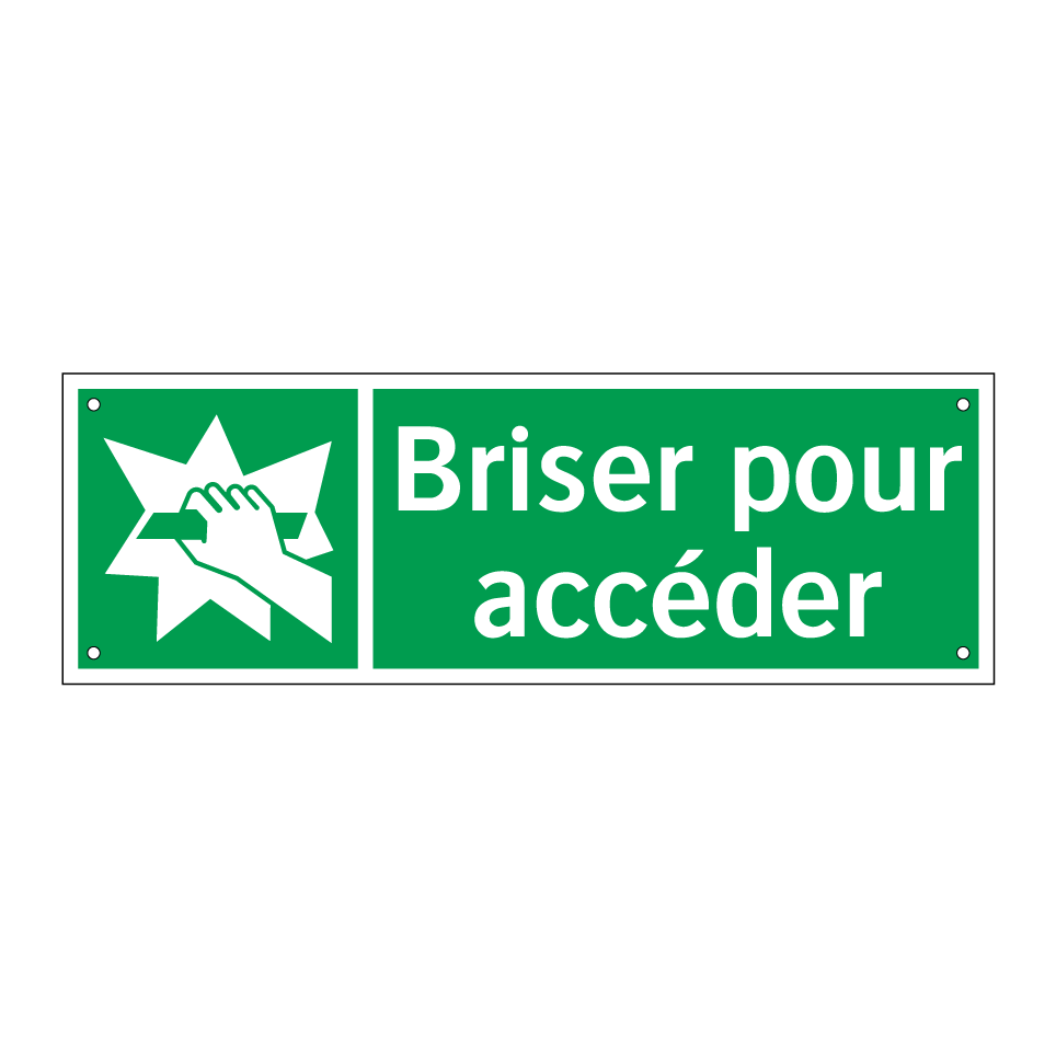 Briser pour accéder