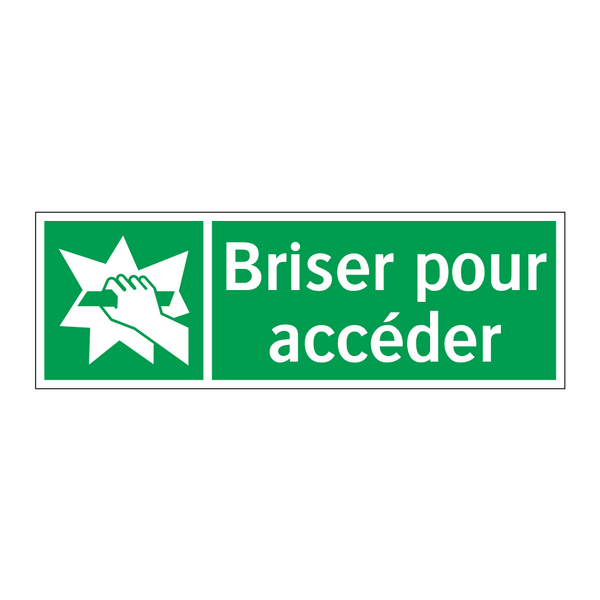 Briser pour accéder