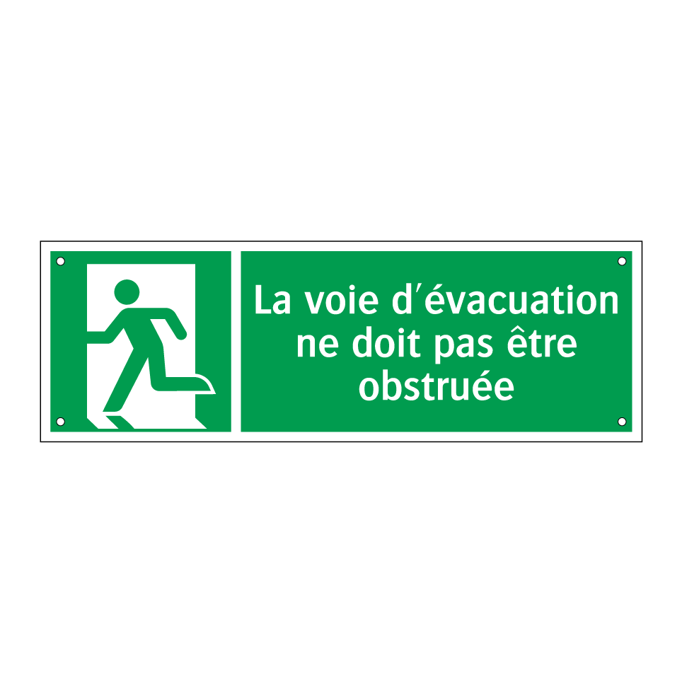La voie d'évacuation ne doit pas être obstruée