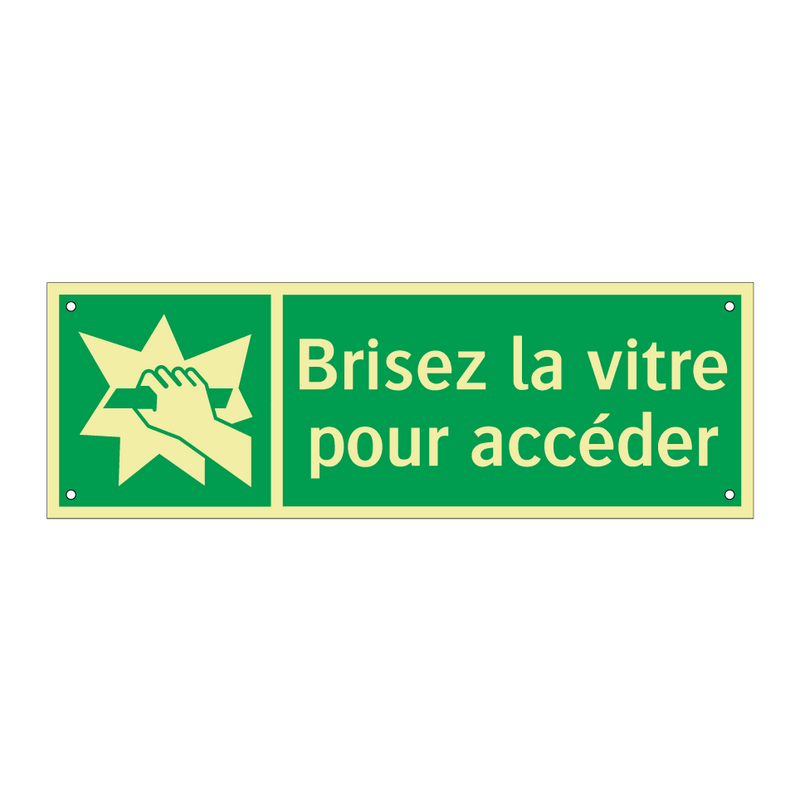 Brisez la vitre pour accéder