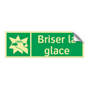 Briser la glace