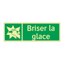 Briser la glace