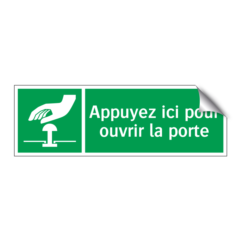 Appuyez ici pour ouvrir la porte