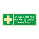 En cas d'incendie, ouvrez l'ascenseur manuellement