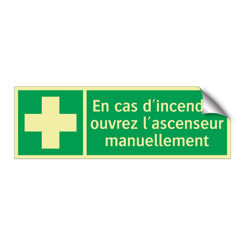 En cas d'incendie, ouvrez l'ascenseur manuellement