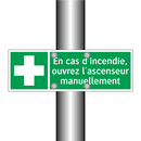 En cas d'incendie, ouvrez l'ascenseur manuellement