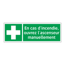 En cas d'incendie, ouvrez l'ascenseur manuellement