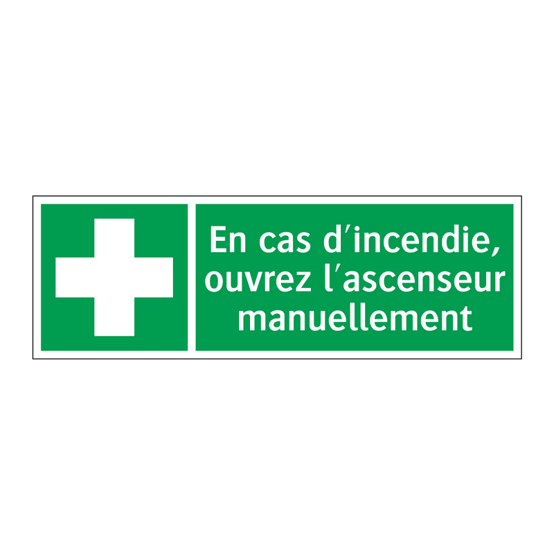 En cas d'incendie, ouvrez l'ascenseur manuellement
