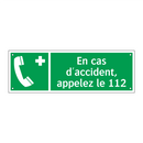 En cas d'accident, appelez le 112