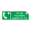 En cas d'accident, appelez le 112