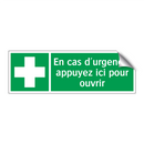 En cas d'urgence, appuyez ici pour ouvrir
