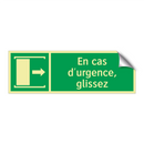 En cas d'urgence, glissez