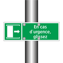 En cas d'urgence, glissez