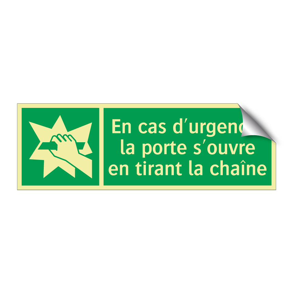 En cas d'urgence, la porte s'ouvre en tirant la chaîne
