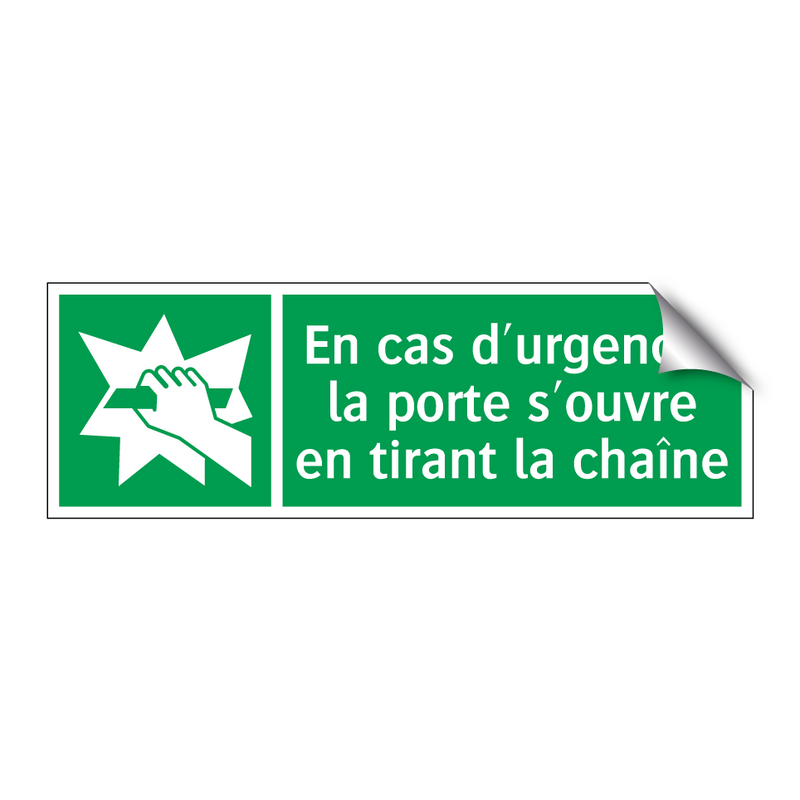 En cas d'urgence, la porte s'ouvre en tirant la chaîne