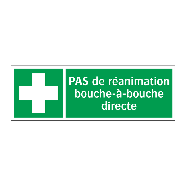 PAS de réanimation bouche-à-bouche directe