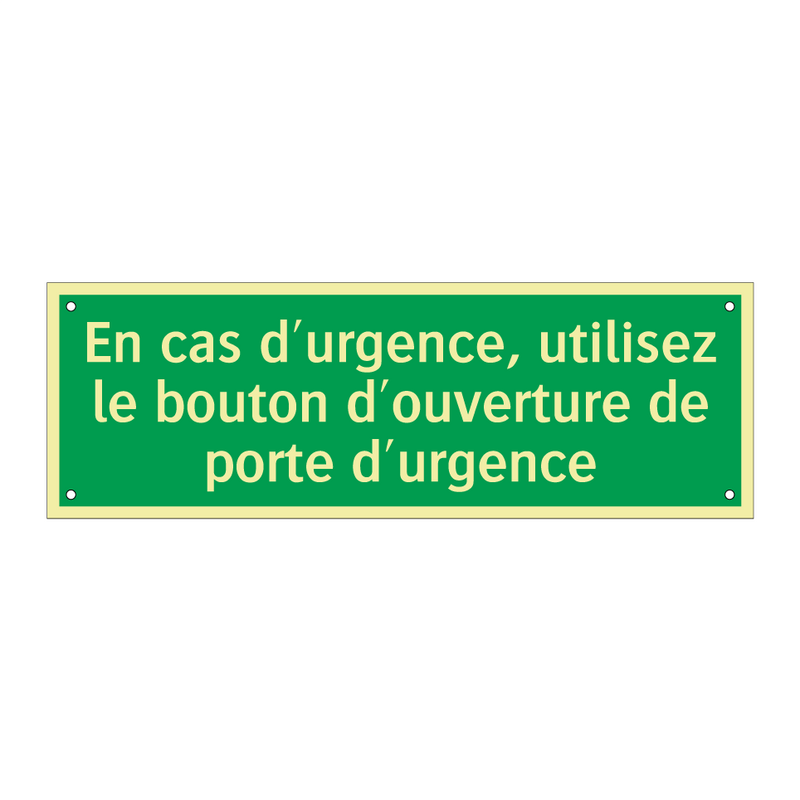 En cas d'urgence, utilisez le bouton d'ouverture de porte d'urgence
