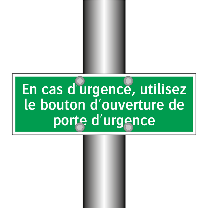 En cas d'urgence, utilisez le bouton d'ouverture de porte d'urgence