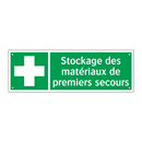 Stockage des matériaux de premiers secours