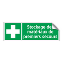 Stockage des matériaux de premiers secours