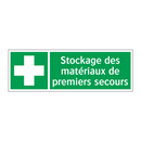 Stockage des matériaux de premiers secours