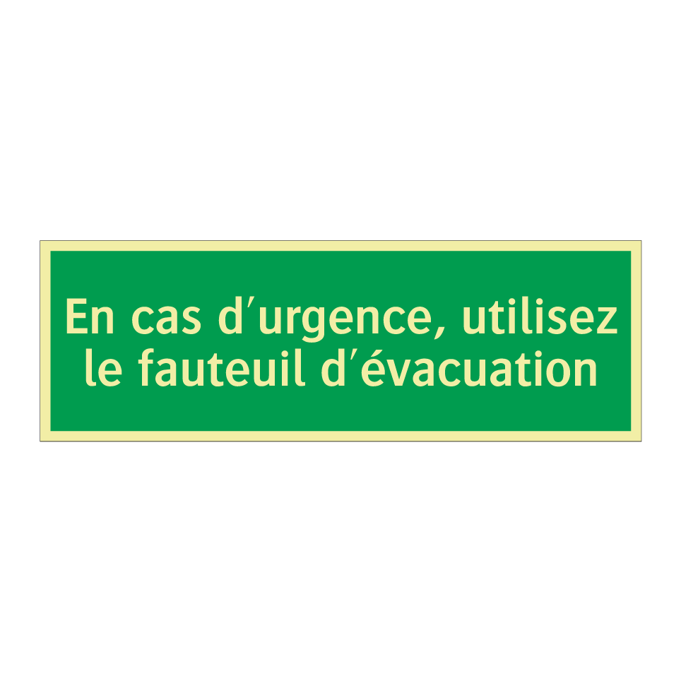 En cas d'urgence, utilisez le fauteuil d'évacuation