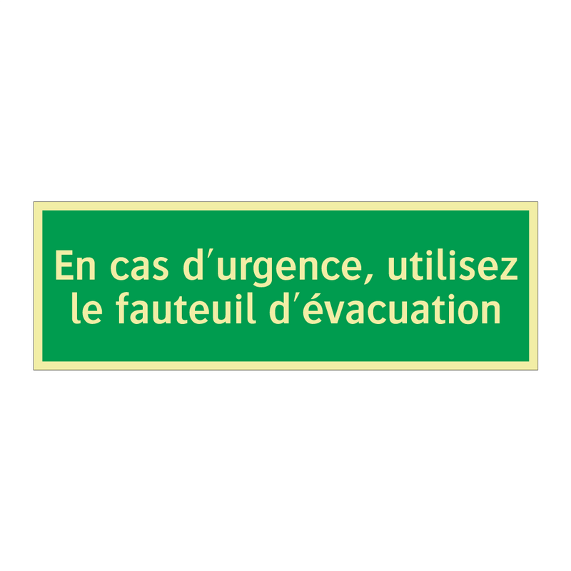 En cas d'urgence, utilisez le fauteuil d'évacuation
