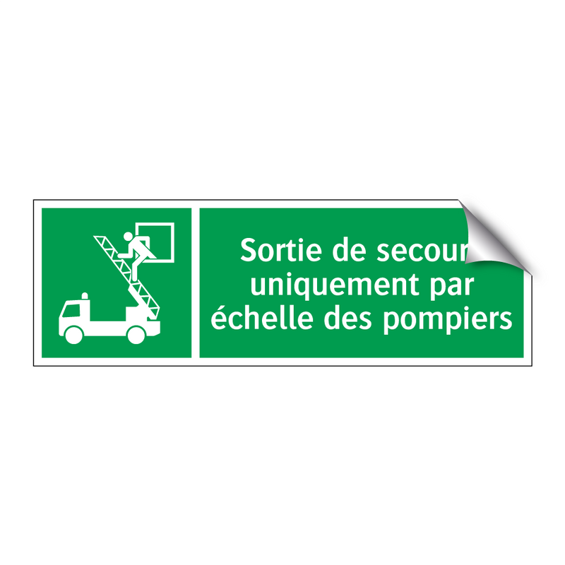 Sortie de secours uniquement par échelle des pompiers