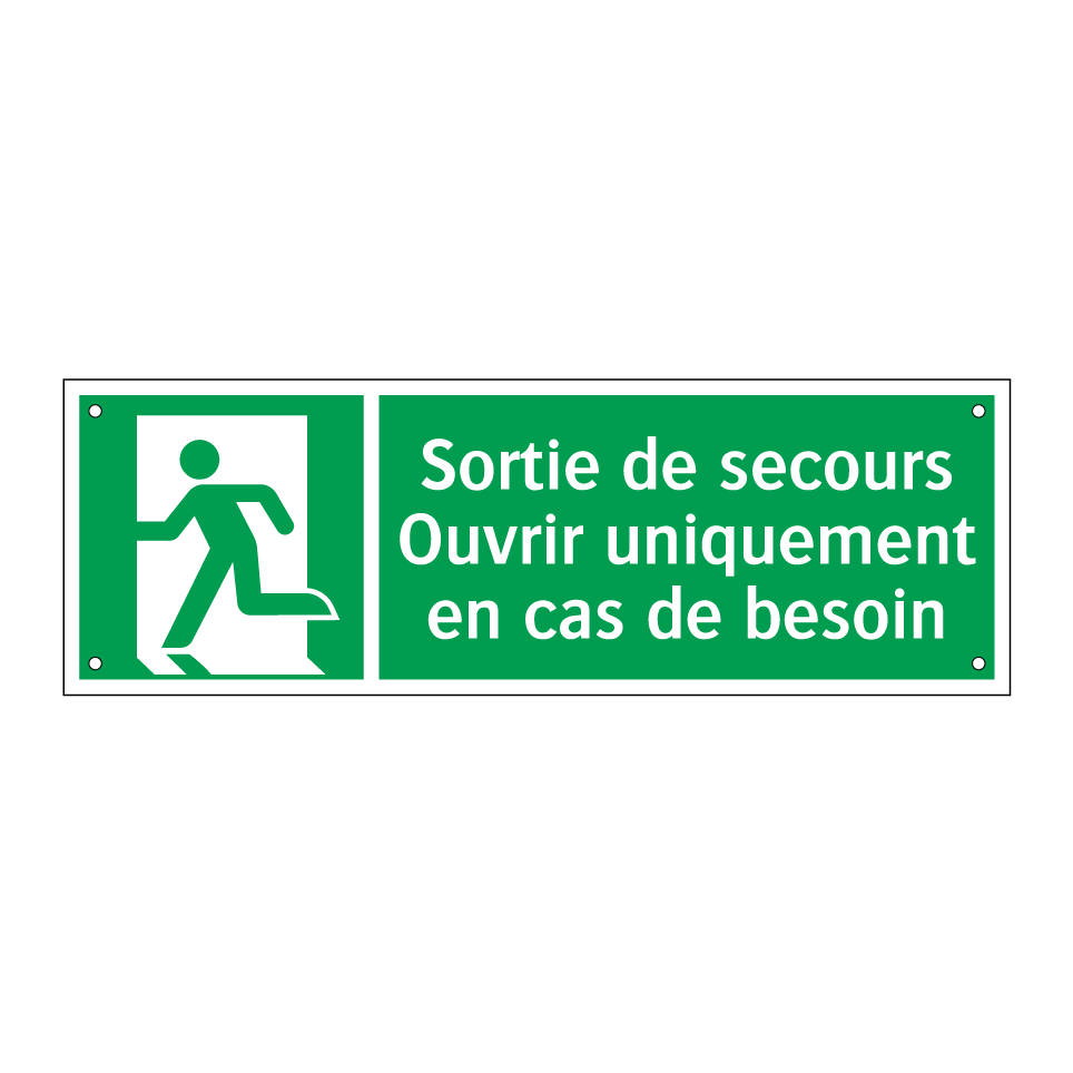 Sortie de secours Ouvrir uniquement en cas de besoin