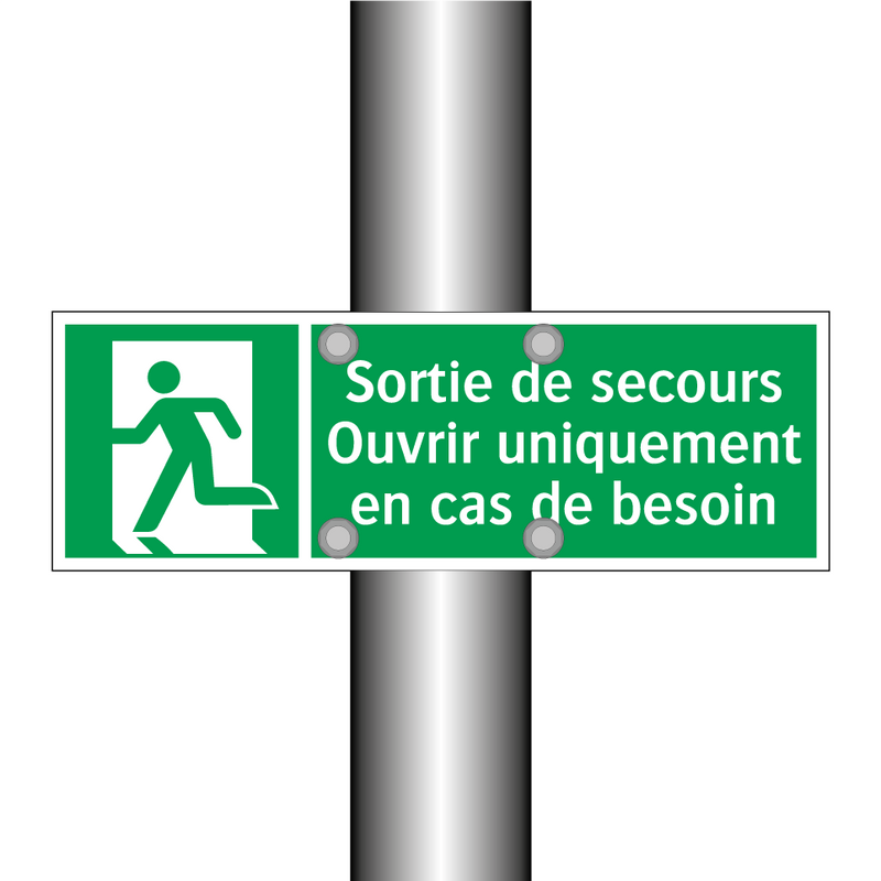 Sortie de secours Ouvrir uniquement en cas de besoin