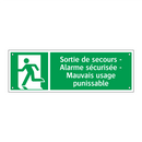 Sortie de secours - Alarme sécurisée - Mauvais usage punissable