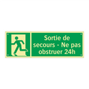 Sortie de secours - Ne pas obstruer 24h