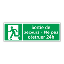 Sortie de secours - Ne pas obstruer 24h