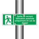Sortie de secours Utilisation autorisée uniquement en cas de danger