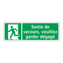 Sortie de secours, veuillez garder dégagé