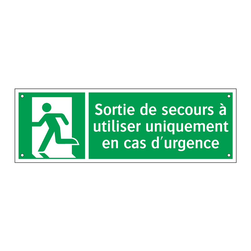Sortie de secours à utiliser uniquement en cas d'urgence