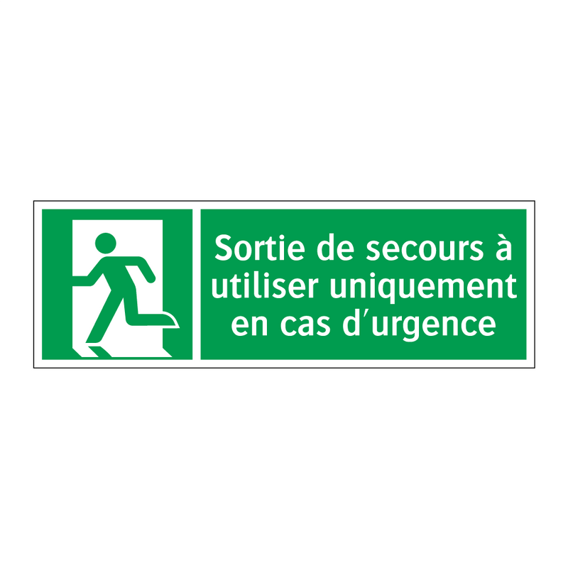 Sortie de secours à utiliser uniquement en cas d'urgence