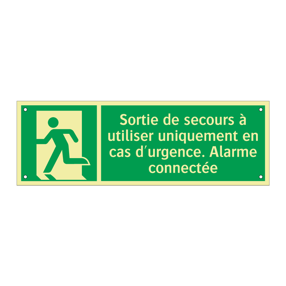 Sortie de secours à utiliser uniquement en cas d'urgence. Alarme connectée