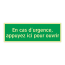 En cas d'urgence, appuyez ici pour ouvrir