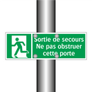 Sortie de secours Ne pas obstruer cette porte