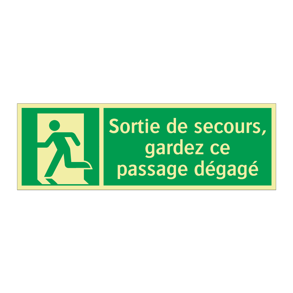 Sortie de secours, gardez ce passage dégagé