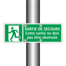 SORTIE DE SECOURS Cette sortie ne doit pas être obstruée