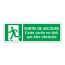 SORTIE DE SECOURS Cette sortie ne doit pas être obstruée