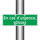 En cas d'urgence, glissez