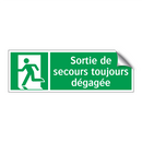 Sortie de secours toujours dégagée
