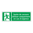 Sortie de secours Utiliser uniquement en cas d'urgence
