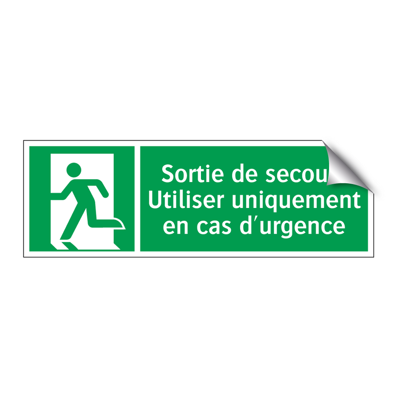 Sortie de secours Utiliser uniquement en cas d'urgence