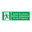 Sortie de secours Utiliser uniquement en cas d'urgence